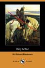 Image for King Arthur (Dodo Press)
