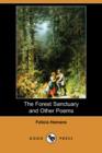 Image for The Forest Sanctuary and Other Poems (Dodo Press)