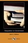 Image for Disquisition on Government (Dodo Press)