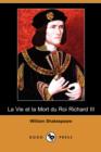 Image for La Vie Et La Mort Du Roi Richard III (Dodo Press)