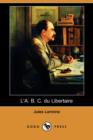 Image for L&#39;A. B. C. Du Libertaire (Dodo Press)