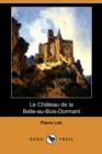 Image for Le Chateau de La Belle-Au-Bois-Dormant (Dodo Press)