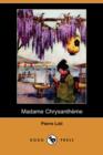 Image for Madame Chrysantheme (Dodo Press)