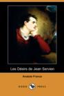 Image for Les Desirs de Jean Servien (Dodo Press)
