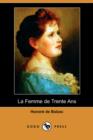 Image for La Femme de Trente ANS (Dodo Press)