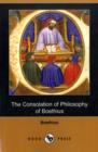 Image for The Consolation of Philosophy of Boethius (Dodo Press)