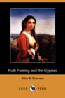 Image for Ruth Fielding and the Gypsies; Or, the Missing Pearl Necklace (Dodo Press)