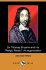 Image for Sir Thomas Browne and His &#39;Religio Medici&#39;