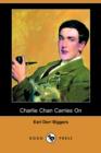 Image for Charlie Chan Carries On (Abridged Edition) (Dodo Press)