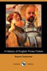 Image for A History of English Prose Fiction (Dodo Press)