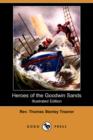 Image for Heroes of the Goodwin Sands (Illustrated Edition) (Dodo Press)