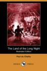 Image for The Land of the Long Night (Illustrated Edition) (Dodo Press)