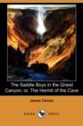 Image for The Saddle Boys in the Grand Canyon; Or, the Hermit of the Cave (Dodo Press)