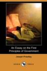 Image for An Essay on the First Principles of Government (Dodo Press)