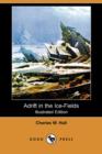 Image for Adrift in the Ice-Fields (Illustrated Edition) (Dodo Press)