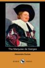 Image for The Marquise de Ganges (Dodo Press)