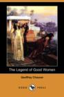 Image for The Legend of Good Women (Dodo Press)