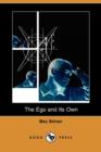 Image for The Ego and Its Own (Dodo Press)