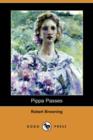 Image for Pippa Passes (Dodo Press)