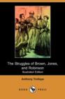Image for The Struggles of Brown, Jones, and Robinson (Illustrated Edition) (Dodo Press)