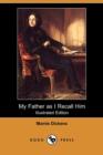 Image for My Father as I Recall Him (Illustrated Edition) (Dodo Press)