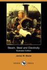Image for Steam, Steel and Electricity (Illustrated Edition) (Dodo Press)