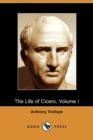 Image for The Life of Cicero, Volume I (Dodo Press)