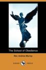 Image for The School of Obedience (Dodo Press