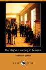 Image for The Higher Learning in America (Dodo Press)