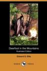 Image for Deerfoot in the Mountains (Illustrated Edition) (Dodo Press)
