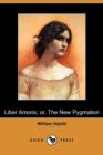 Image for Liber Amoris; Or, the New Pygmalion (Dodo Press)