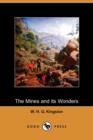 Image for The Mines and Its Wonders (Dodo Press)