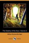 Image for The Destiny of the Soul, Volume II (Dodo Press)