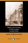Image for Nooks and Corners of Old London (Illustrated Edition) (Dodo Press)