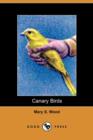Image for Canary Birds (Dodo Press)