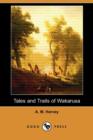 Image for Tales and Trails of Wakarusa (Dodo Press)