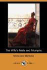 Image for The Wife&#39;s Trials and Triumphs (Dodo Press)