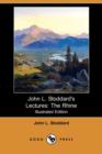 Image for John L. Stoddard&#39;s Lectures : The Rhine (Illustrated Edition) (Dodo Press)