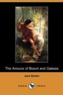 Image for The Amours of Bosvil and Galesia (Dodo Press)