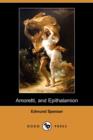Image for Amoretti, and Epithalamion (Dodo Press)