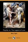 Image for Psyche; Or, the Legend of Love (Dodo Press)