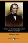 Image for History of the Impeachment of Andrew Johnson (Dodo Press)