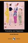 Image for Friendship and Happiness (Dodo Press)