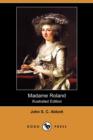 Image for Madame Roland (Illustrated Edition) (Dodo Press)
