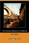 Image for The Famous Missions of California (Dodo Press)