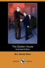 Image for The Golden House (Illustrated Edition) (Dodo Press)