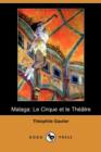Image for Malaga : Le Cirque Et Le Theatre (Dodo Press)