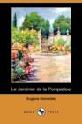 Image for Le Jardinier de La Pompadour (Dodo Press)