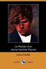 Image for Le Roman D&#39;Un Jeune Homme Pauvre (Dodo Press)
