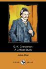 Image for G. K. Chesterton : A Critical Study (Dodo Press)